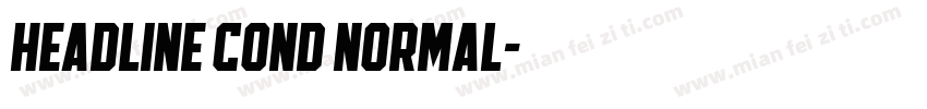 Headline Cond Normal字体转换